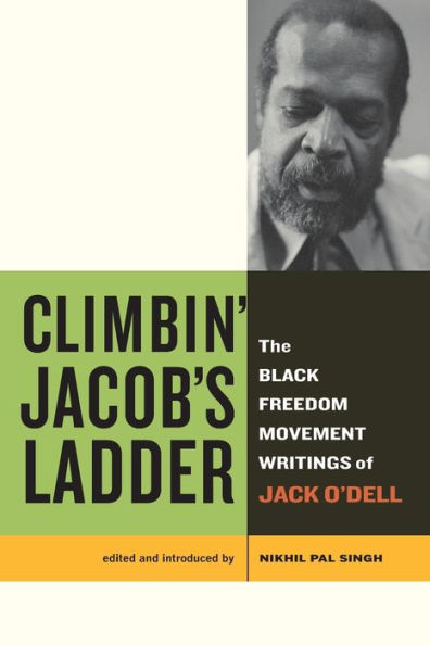 Climbin' Jacob's Ladder: The Black Freedom Movement Writings of Jack O'Dell