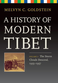 A History of Modern Tibet, Volume 3: The Storm Clouds Descend, 1955tle/