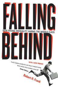 Title: Falling Behind: How Rising Inequality Harms the Middle Class, Author: Robert H. Frank
