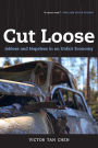 Cut Loose: Jobless and Hopeless in an Unfair Economy