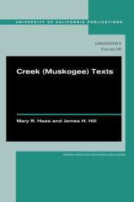 Title: Creek (Muskogee) Texts, Author: Mary R. Haas