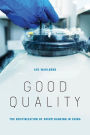 Good Quality: The Routinization of Sperm Banking in China