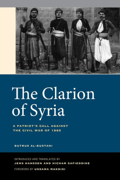 The Clarion of Syria: A Patriot's Call against the Civil War of 1860