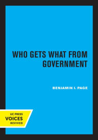Title: Who Gets What from Government, Author: Benjamin I. Page