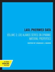 Title: LASL Phermex Data, Vol. III, Author: Charles L. Mader