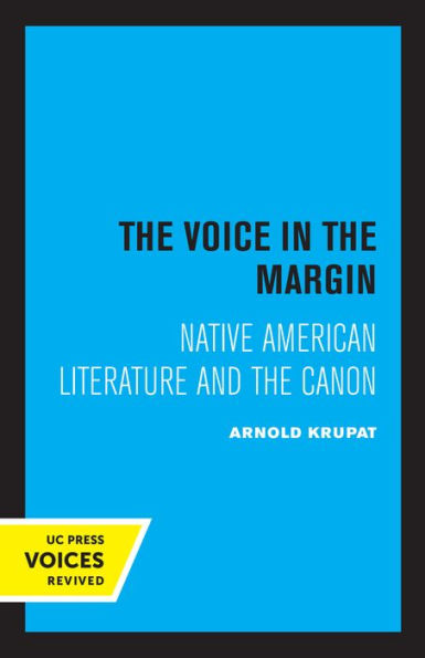 The Voice in the Margin: Native American Literature and the Canon