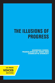 Title: The Illusions of Progress, Author: Georges Sorel