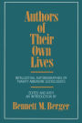 Authors of Their Own Lives: Intellectual Autobiographies by Twenty American Sociologists