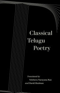 Title: Classical Telugu Poetry, Author: Velcheru Narayana Rao