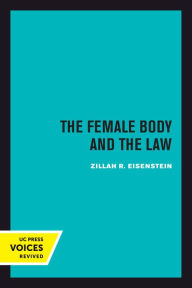 Title: The Female Body and the Law, Author: Zillah R. Eisenstein