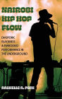 Nairobi Hip Hop Flow: Diasporic Blackness and Embodied Performance in the Underground