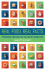 Real Food, Real Facts: Processed Food and the Politics of Knowledge