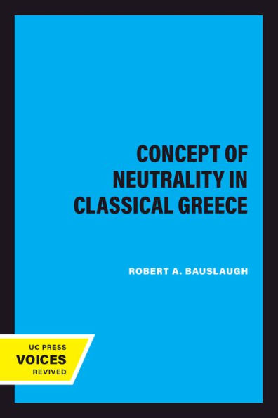 The Concept of Neutrality in Classical Greece