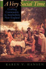 A Very Social Time: Crafting Community in Antebellum New England