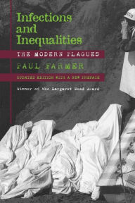 Title: Infections and Inequalities: The Modern Plagues, Author: Paul Farmer