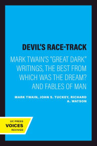 The Devil's Race-Track: Mark Twain's 