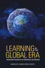 Learning in the Global Era: International Perspectives on Globalization and Education