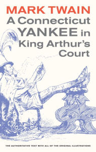 Title: A Connecticut Yankee in King Arthur's Court, Author: Mark Twain