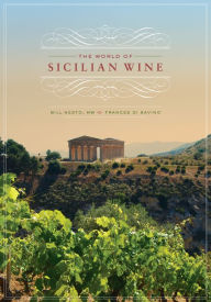 Title: The World of Sicilian Wine, Author: Bill Nesto