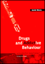 Drugs and Addictive Behaviour: A Guide to Treatment