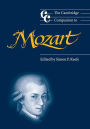 The Cambridge Companion to Mozart / Edition 1