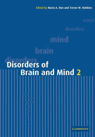 Title: Disorders of Brain and Mind: Volume 2, Author: Maria A. Ron