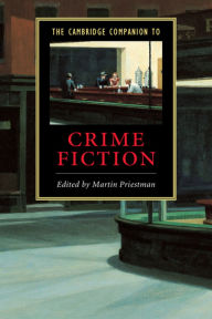 The Cambridge Companion to Crime Fiction / Edition 1