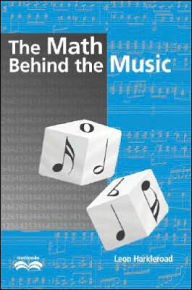 Title: The Math Behind the Music with CD-ROM, Author: Leon Harkleroad