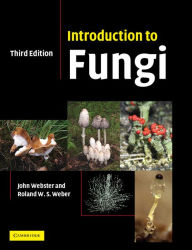 Title: Introduction to Fungi / Edition 3, Author: John Webster