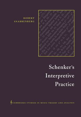 Schenker's Interpretive Practice