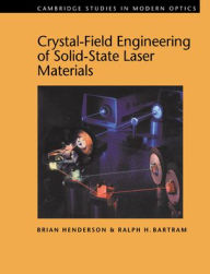 Title: Crystal-Field Engineering of Solid-State Laser Materials, Author: Brian Henderson