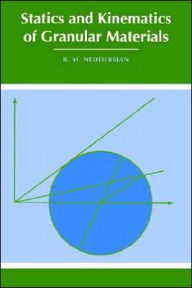 Title: Statics and Kinematics of Granular Materials, Author: R. M. Nedderman