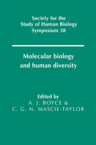 Title: Molecular Biology and Human Diversity, Author: Anthony J. Boyce