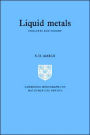 Liquid Metals: Concepts and Theory