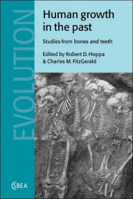 Title: Human Growth in the Past: Studies from Bones and Teeth, Author: Robert D. Hoppa