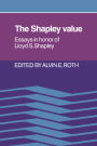The Shapley Value: Essays in Honor of Lloyd S. Shapley