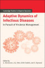 Adaptive Dynamics of Infectious Diseases: In Pursuit of Virulence Management