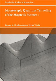 Title: Macroscopic Quantum Tunneling of the Magnetic Moment, Author: Eugene M. Chudnovsky