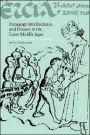 Pedagogy, Intellectuals, and Dissent in the Later Middle Ages: Lollardy and Ideas of Learning