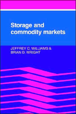 Storage and Commodity Markets / Edition 1