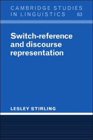 Title: Switch-Reference and Discourse Representation, Author: Lesley Stirling