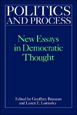 Politics and Process: New Essays in Democratic Thought