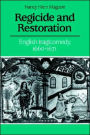 Regicide and Restoration: English Tragicomedy, 1660-1671