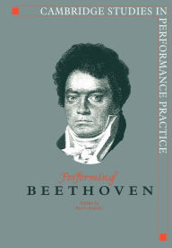 Title: Performing Beethoven, Author: Robin Stowell