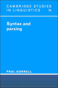Title: Syntax and Parsing, Author: Paul Gorrell