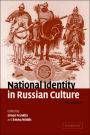 National Identity in Russian Culture: An Introduction / Edition 1