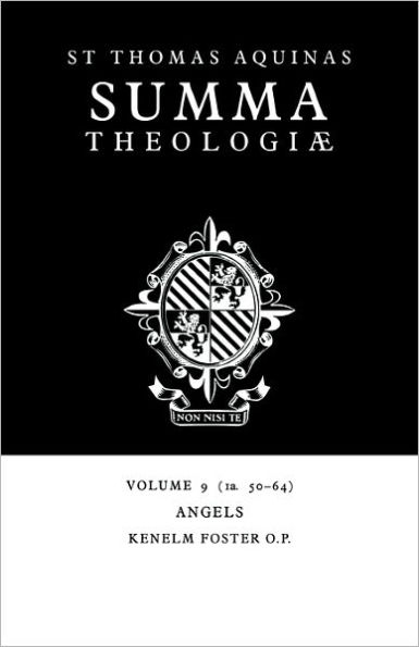 Summa Theologiae: Volume 9, Angels: 1a. 50-64