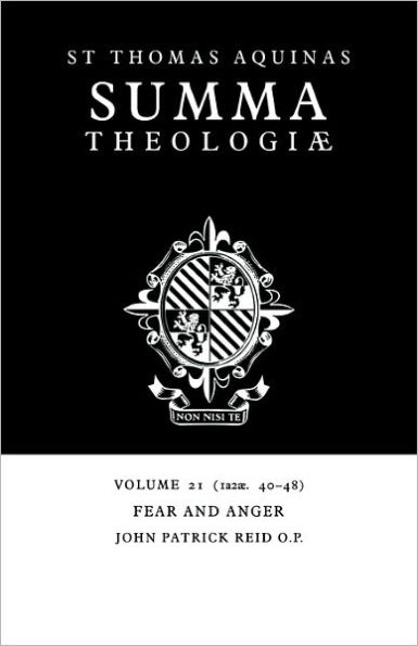 Summa Theologiae: Volume 21, Fear and Anger: 1a2ae. 40-48