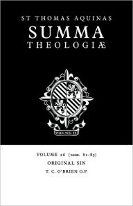 Title: Summa Theologiae: Volume 26, Original Sin: 1a2ae. 81-85, Author: Thomas Aquinas