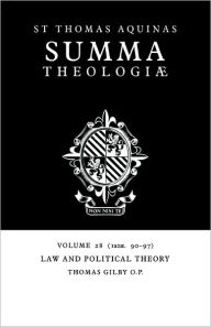 Title: Summa Theologiae: Volume 28, Law and Political Theory: 1a2ae. 90-97, Author: Thomas Aquinas